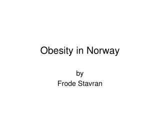 Obesity in Norway