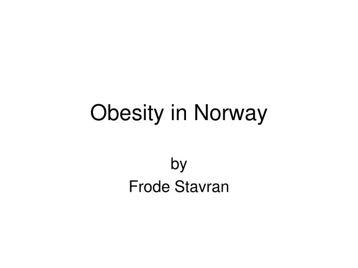 obesity in norway