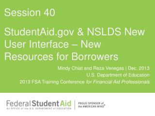 StudentAid &amp; NSLDS New User Interface – New Resources for Borrowers