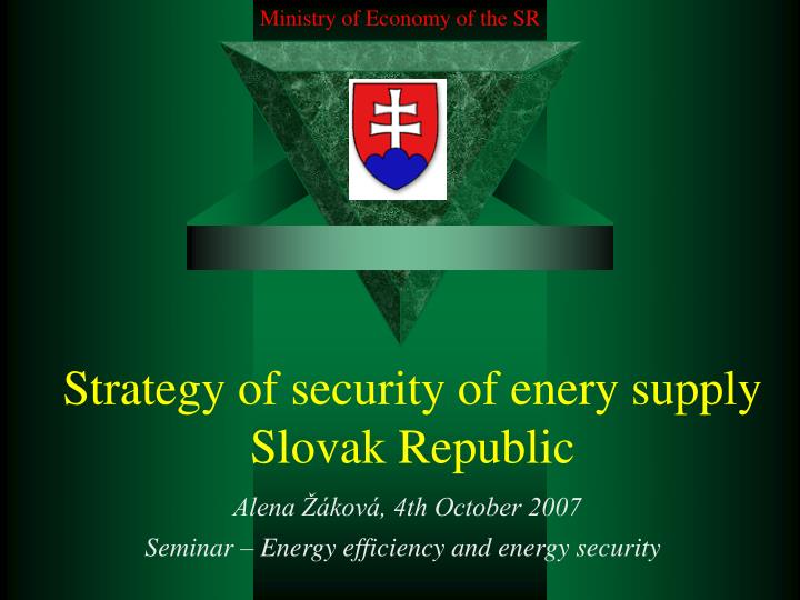 strategy of security of enery supply slovak republic