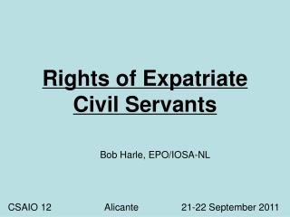 Rights of Expatriate Civil Servants
