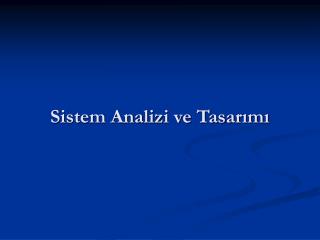 sistem analizi ve tasar m