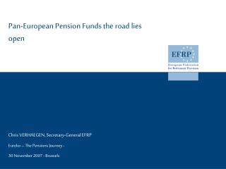 Pan-European Pension Funds the road lies open