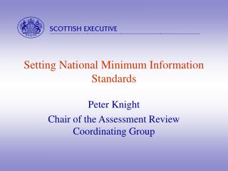 Setting National Minimum Information Standards