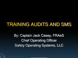 TRAINING AUDITS AND SMS