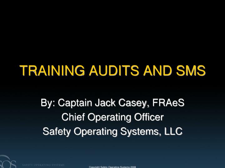 training audits and sms