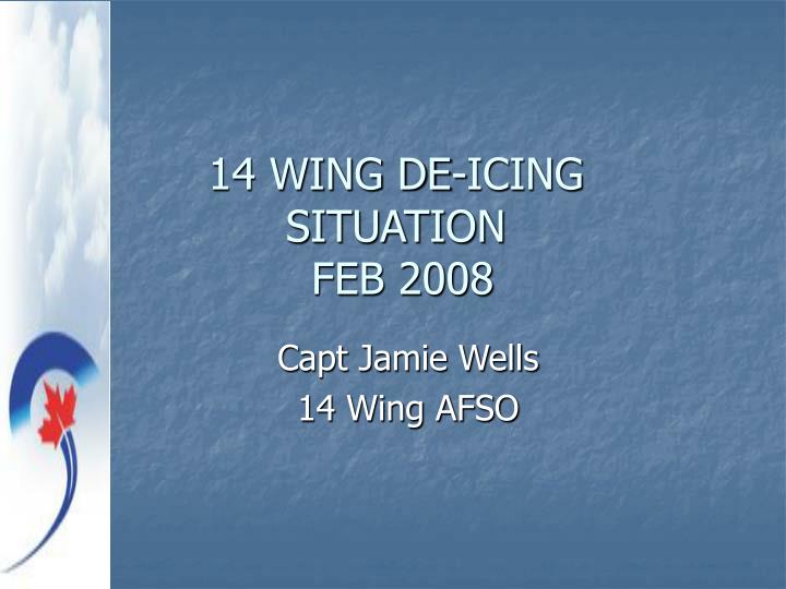 14 wing de icing situation feb 2008