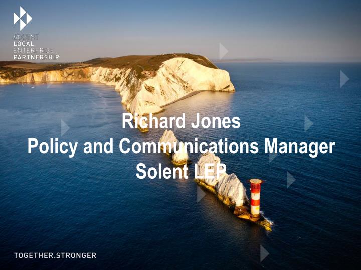 richard jones policy and communications manager solent lep