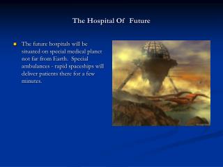 The Hospital Of Future