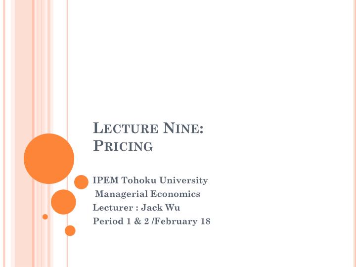 lecture nine pricing