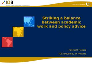 Striking a balance between academic work and policy advice