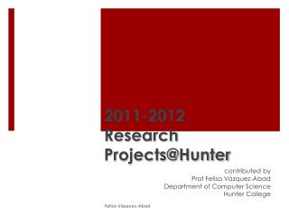 2011-2012 Research Projects@Hunter
