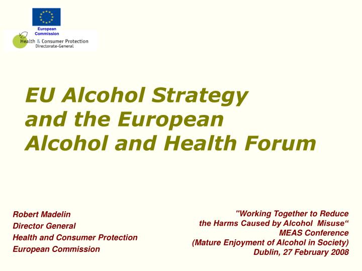 eu alcohol strategy and the european alcohol and health forum