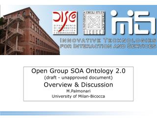 Open Group SOA Ontology 2.0 (draft - unapproved document) Overview &amp; Discussion M.Palmonari