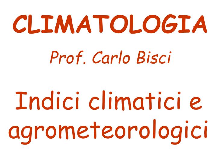 indici climatici e agrometeorologici