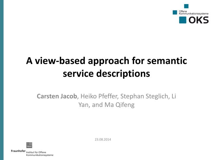 a view based approach for semantic service descriptions