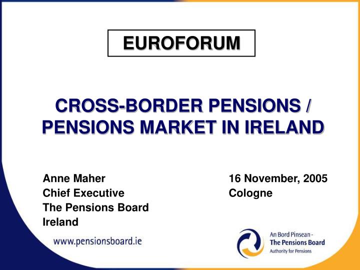 cross border pensions pensions market in ireland