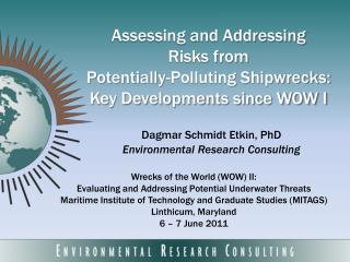 Dagmar Schmidt Etkin, PhD Environmental Research Consulting