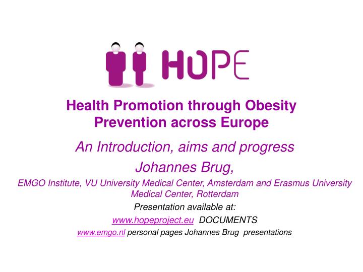 health promotion through obesity prevention across europe
