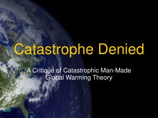 Catastrophe Denied