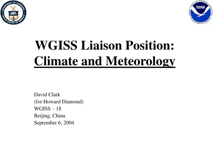 wgiss liaison position climate and meteorology