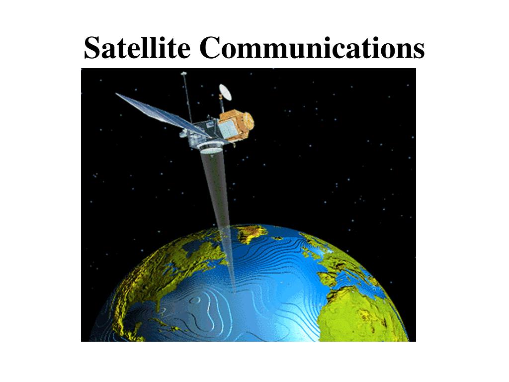 PPT - Satellite Communications PowerPoint Presentation, free download ...