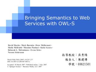 Bringing Semantics to Web Services with OWL-S