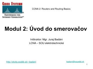 Modul 2: Úvod do smerovačov