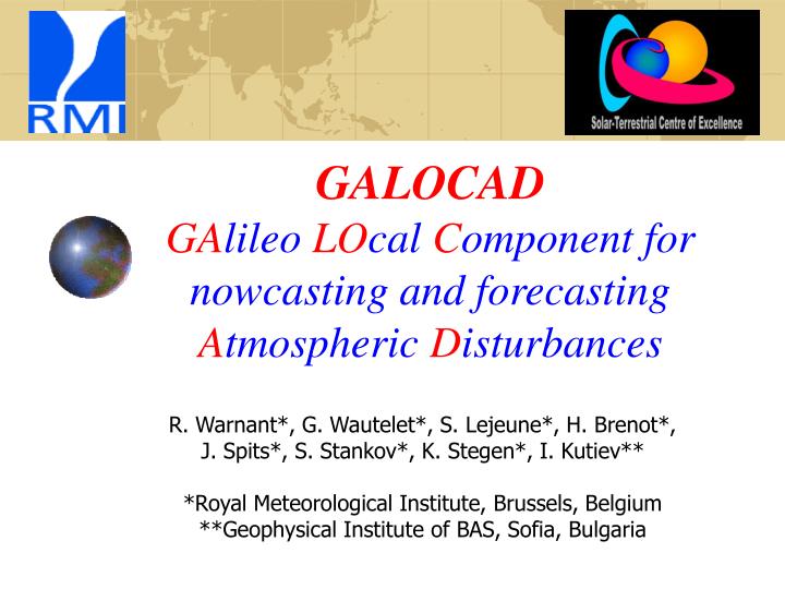 galocad ga lileo lo cal c omponent for nowcasting and forecasting a tmospheric d isturbances