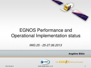 EGNOS Performance and Operational Implementation status