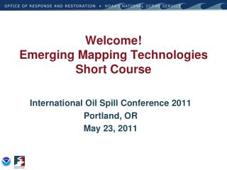 Welcome! Emerging Mapping Technologies Short Course