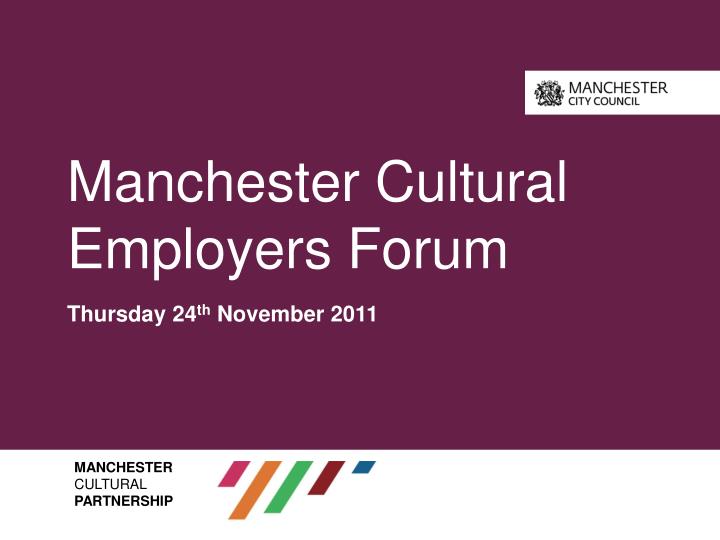 manchester cultural employers forum