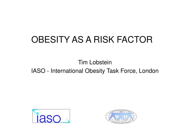 obesity as a risk factor