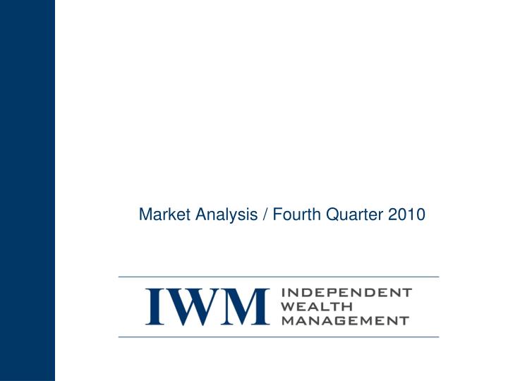 market analysis fourth quarter 2010