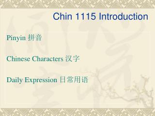 Chin 1115 Introduction