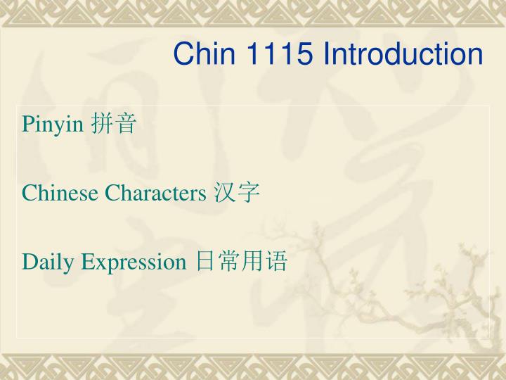 chin 1115 introduction
