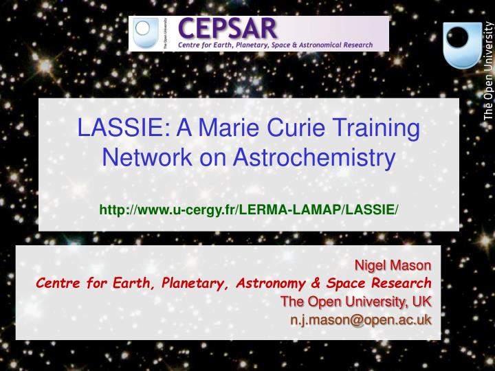 lassie a marie curie training network on astrochemistry http www u cergy fr lerma lamap lassie