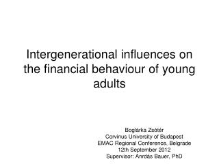 Intergenerational influences on the financial behaviour of young adults