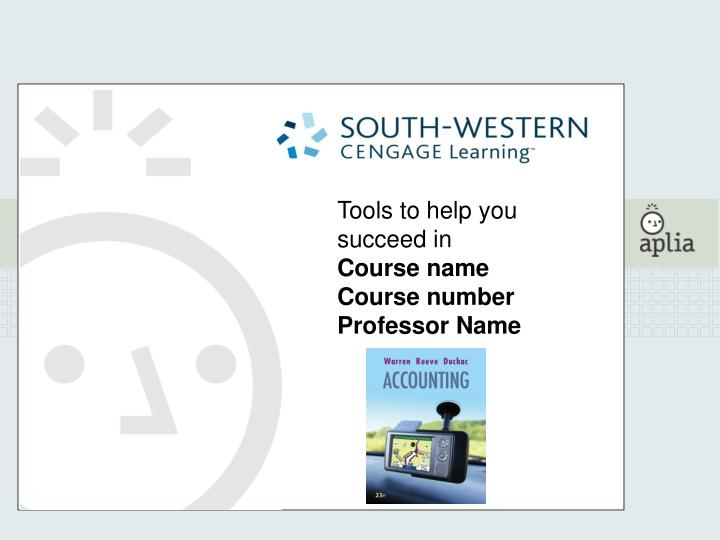tools to help you succeed in course name course number professor name