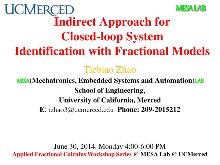 indirect approach for closed loop system identification with fractional models