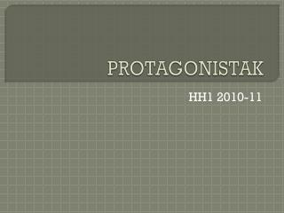protagonistak