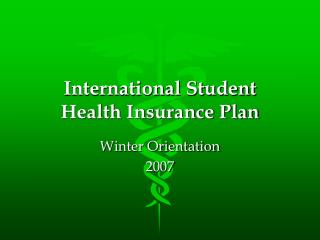 International Student Health Insurance Plan