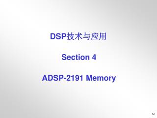 Section 4 ADSP-2191 Memory