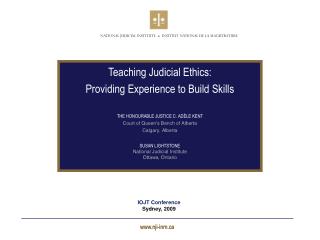 Teaching Judicial Ethics: Providing Experience to Build Skills