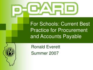 For Schools: Current Best Practice for Procurement and Accounts Payable