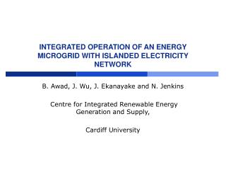INTEGRATED OPERATION OF AN ENERGY MICROGRID WITH ISLANDED ELECTRICITY NETWORK
