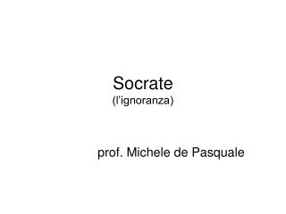 socrate l ignoranza