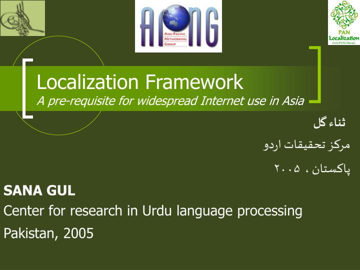 localization framework a pre requisite for widespread internet use in asia