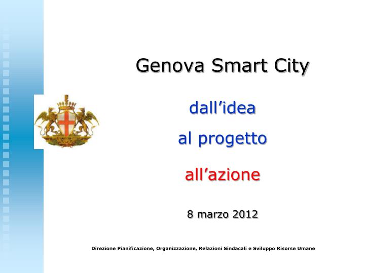 genova smart city dall idea al progetto all azione 8 marzo 2012