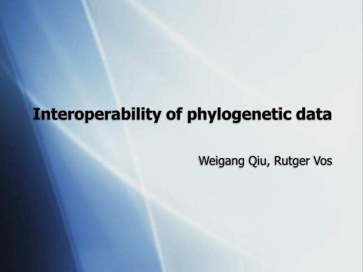 interoperability of phylogenetic data